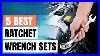 Top_5_Best_Ratchet_Wrench_Sets_In_2022_Purchaser_S_Guide_01_px